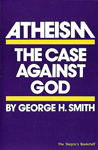 Atheism: The Case Against God